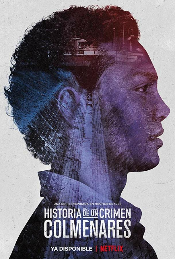 Дневники преступности: Кольменарес (2019) 1 сезон 8 серия