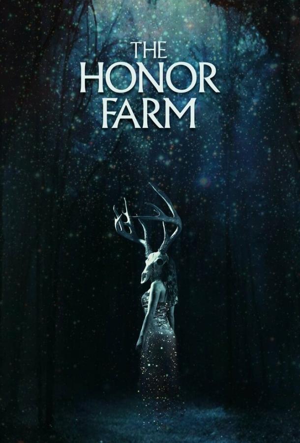 The Honor Farm (2017) 