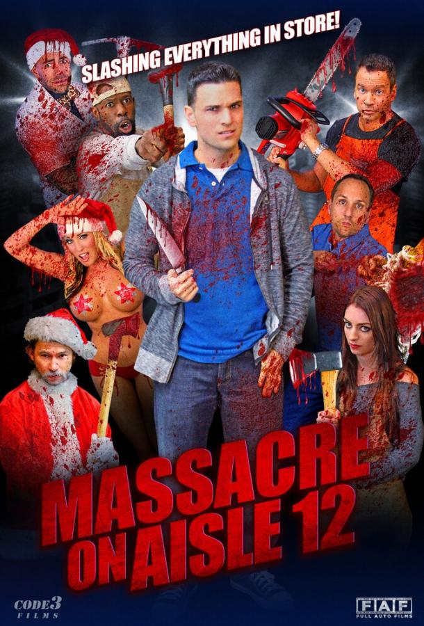 Резня в торговом проходе 12 (2016) 