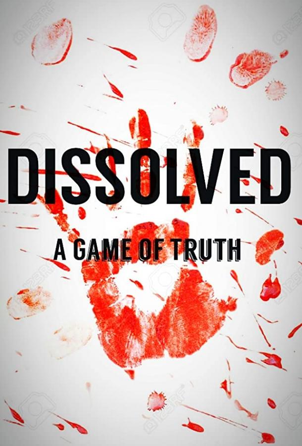 Dissolved: A Game of Truth