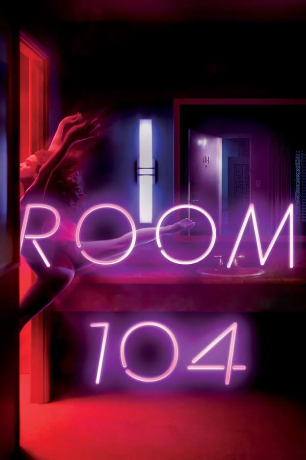 Комната 104 (2017) 4 сезон 12 серия