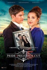 Гордость и Предубеждение: Снято (2019) 