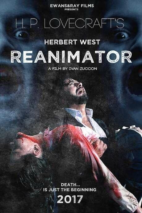 Герберт Уэст: Реаниматор (2017) 