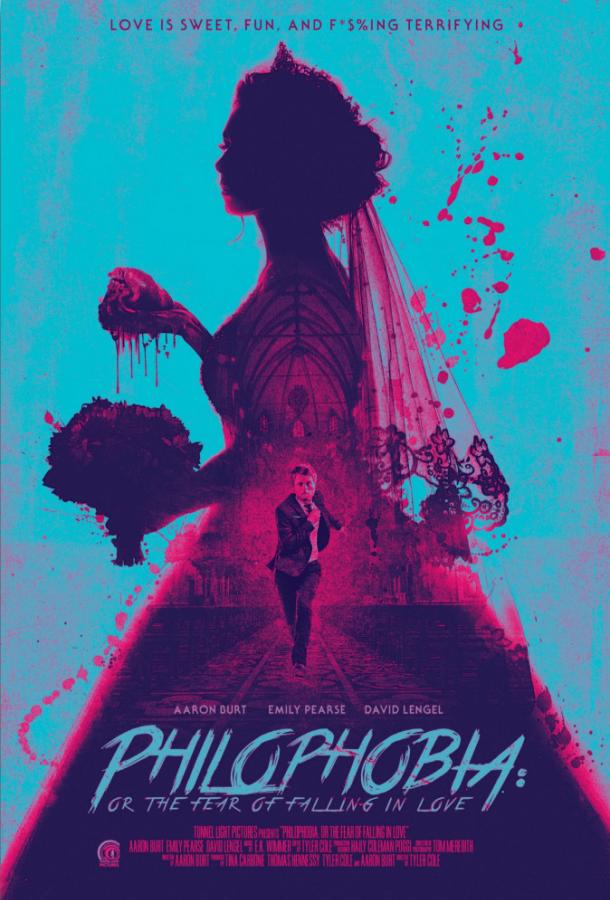 Филофобия: Страх влюблённости (2019) 