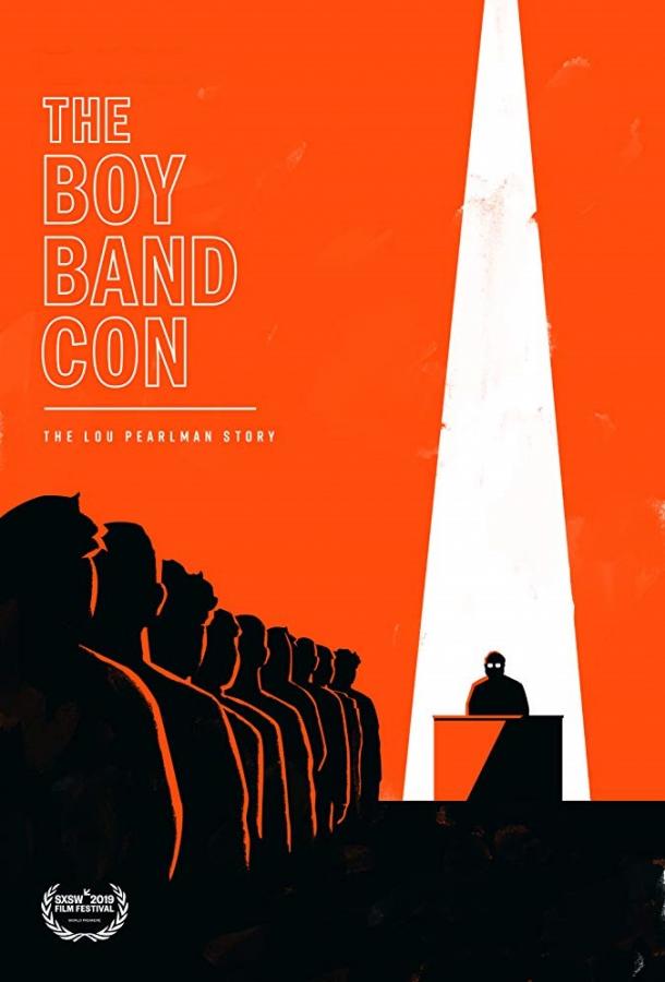 The Boy Band Con: История Лу Пёрлмана (2019) 