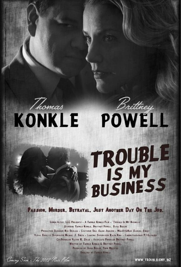 Trouble Is My Business (2018) 