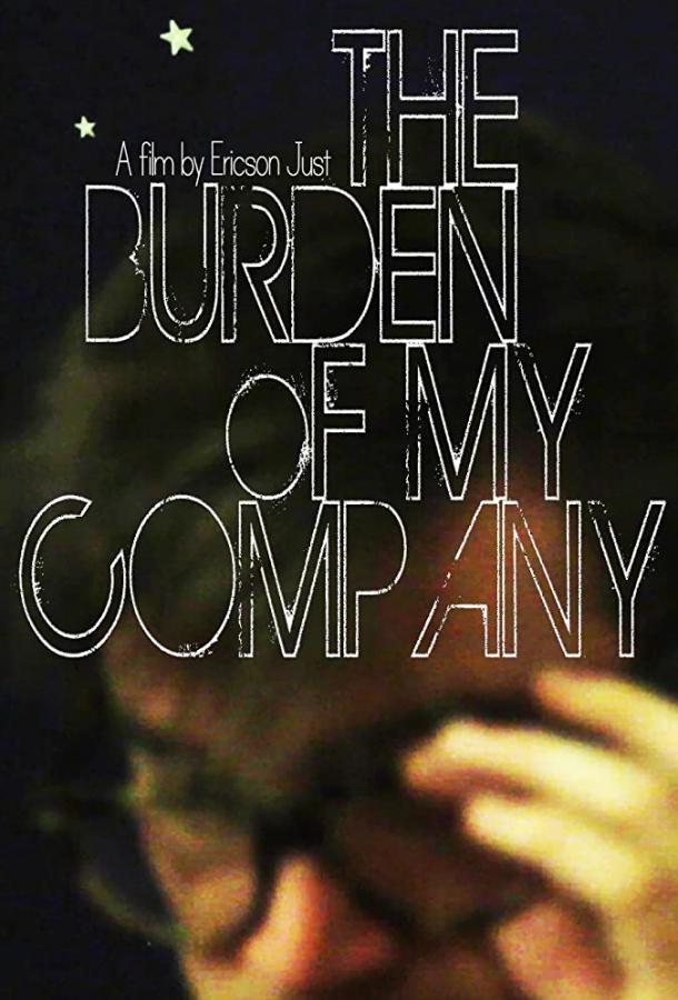 The Burden of My Company (2015) 