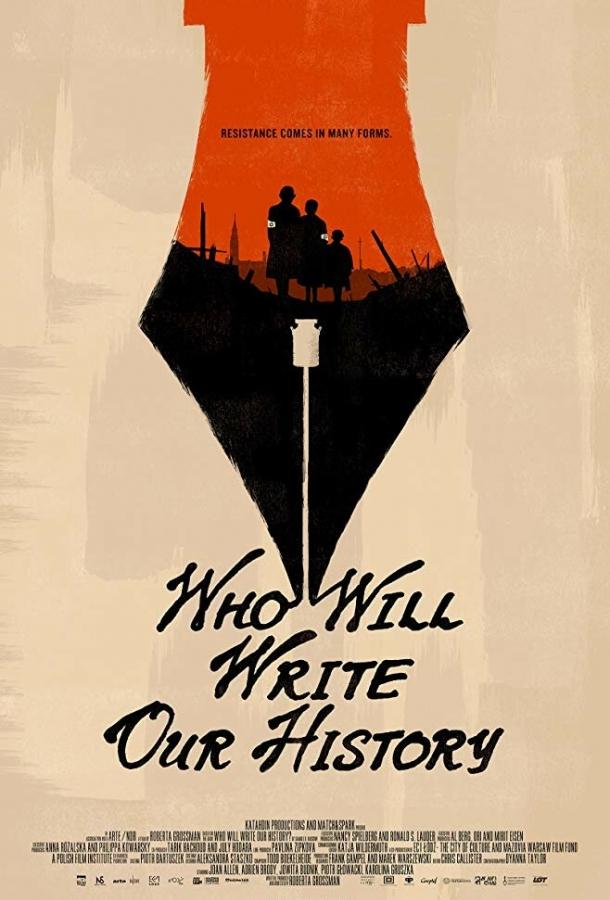 Who Will Write Our History