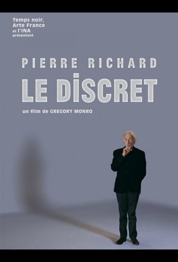 Pierre Richard: Le discret (2018) 