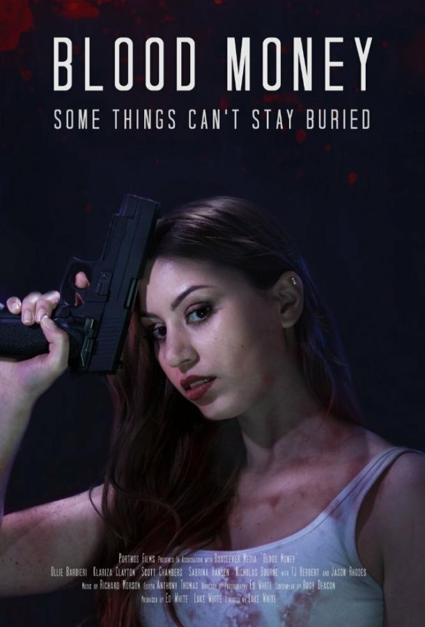 Кровавые деньги (2017) 