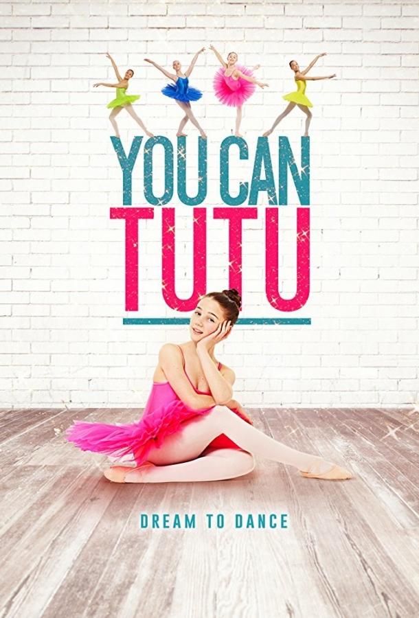 You Can Tutu (2016) 