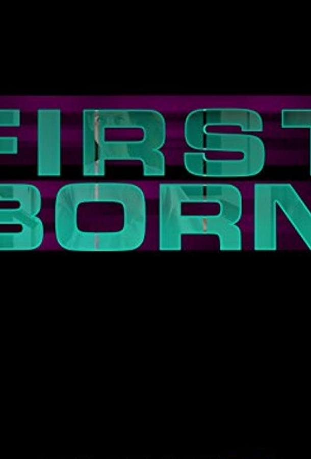The First Born (2015) 