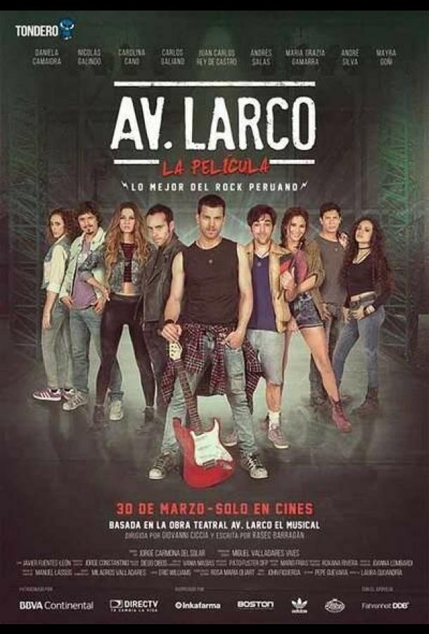 Av. Larco La Pelicula (2017) 