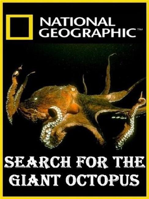 National Geographic. В поисках гигантского осьминога (2009) 