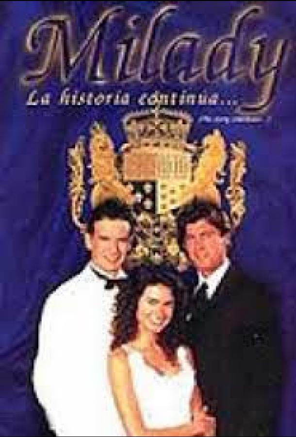 Миледи: История продолжается... (1997) 1 сезон 6 серия