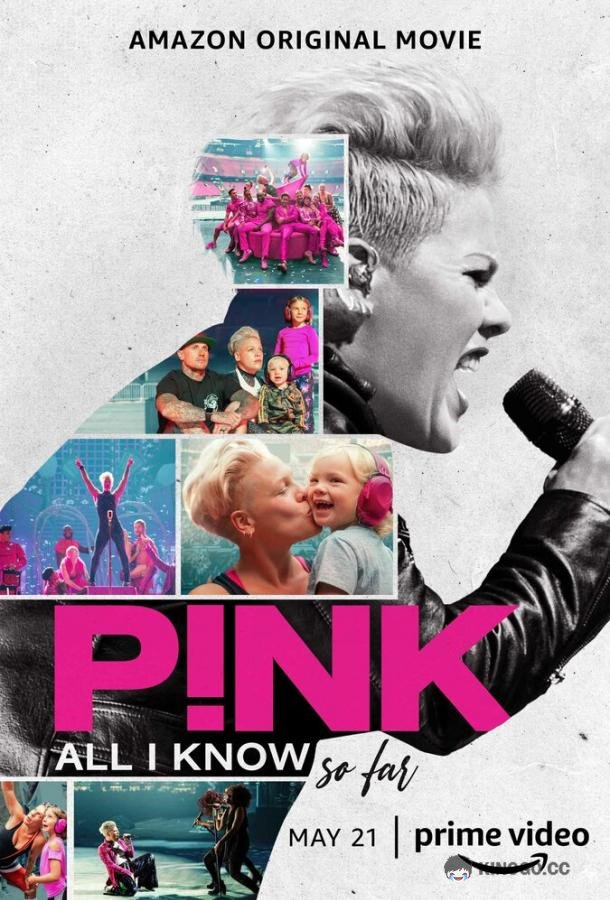 P!nk: All I Know So Far (2021) 