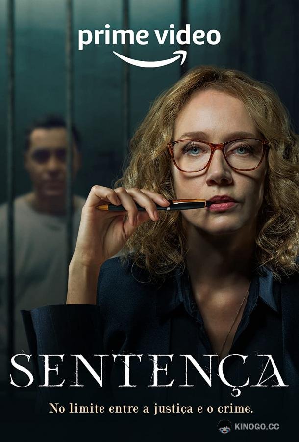 Приговор (2022) 1 сезон 3 серия