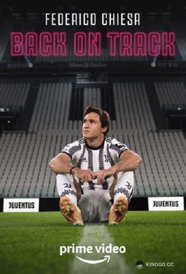 Federico Chiesa - Back on Track (2023) 