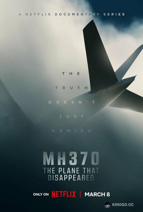 MH370: Самолёт, который исчез (2023) 1 сезон 3 серия